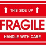 2" x 3"  "This side up with FRAGILE HANDLE WITH CARE " Stickers, Easy Peel,Self Adhesive